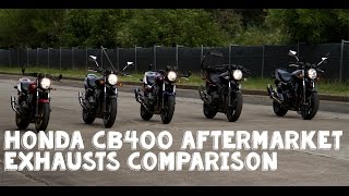 Honda CB400 AfterMarket Exhaust Comparison