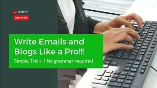 PROBLEM SOLVED || Write Emails and Blogs Like a Pro || without Grammar Knowledge || In Tamil