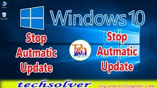 how to stop windows 10 auto update