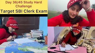 Day 36/45 Study Hard Challenge (9 Hours)||Target SBI Clerk Exam||