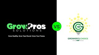 GROW PROS SOLUTIONS HM660 VS GROWERS CHOICE ROI-E720