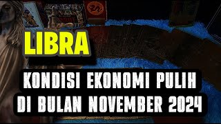 LIBRA EKONOMI KAMU PULIH DI BULAN NOVEMBER 2024