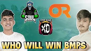 Who Will Win BMPS Trophy ? | SOUL, XO, OR