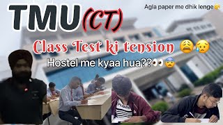 ||TMU MEE CT EXAM 😢|| hostel k ladke kab padhna shru krenge??😥🤔🤦‍♂️ |beginners vlog|