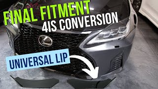 Final Fitment of 2021 Lexus 4IS Bumper Conversion on 06-08 IS250 IS350 IS500