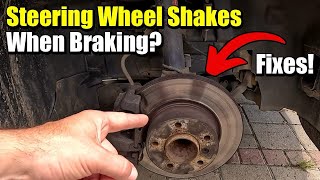 Bmw e90 2011 when driving  apply  the brake string shaking ￼what is the problem