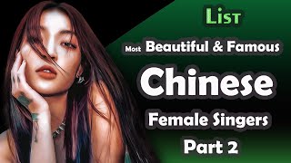 List , Most Beautiful & Famous Chinese Female Singers , part 2