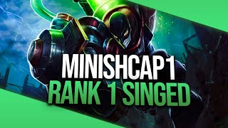 Minishcap1 "RANK #1 SINGED" Montage | League of Legends