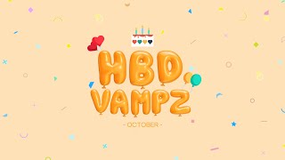 🎂 HBD VAMPZ (OCT)