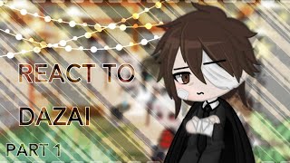 Anime characters react to each others||✨Dazai Osamu🔫||1/6||Gacha Club||BSD