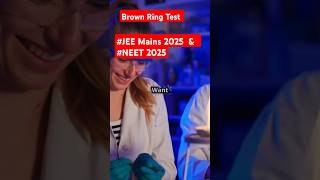 #Brown Ring test #IIT JEE Mains 2025# NEET #Most imp.Topic