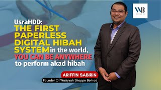 Successful Business Interview with the founder of Wasiyyah Shoppe Berhad, Ariffin Sabirin