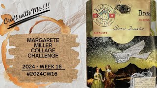 #2024cw16 - Margarete Miller Challenge - Week 16