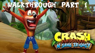 Crash Bandicoot N'Sane Trilogy Walkthrough Part 1