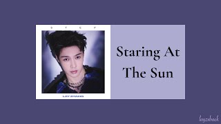 【Lyrics】LAY Zhang - Staring At The Sun