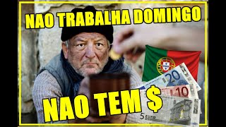 VOCE TRABALHA DOMINGO ?  NÃO ?  ACHO MELHOR FICA NO BRASIL MESMO !!!!