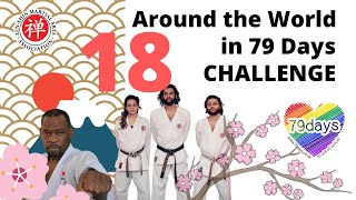 Around The World In 79 Days CHALLENGE |  Karate Beginner Class 18