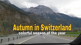 Driving in Switzerland in Fall, Part 2|Going to Andermatt