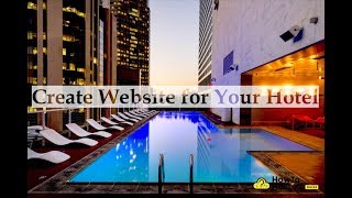 How to Create a Website for Hotel GUIDE