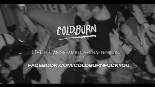 Coldburn Live @ Hannebambel Aschaffenburg (HD)