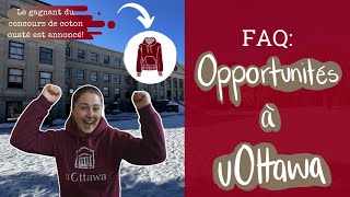 FAQ : Opportunités à uOttawa! // Le gagnant du concours de coton ouaté est annoncé! | uOttawa Futur