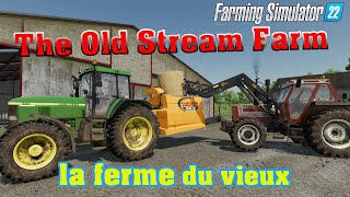 😁(FS22)(SERIE)😂MAP: The Old Stream Farm  LA FERME DU VIEUX EP02🚜  😂multi