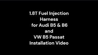 Audi A4 1.8T Replacement Fuel Injection Harness Installation - VW Passat B5 B6