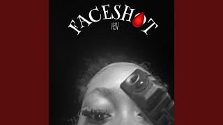 Faceshot (feat. Taeoutwest)