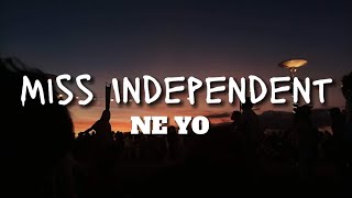 Miss Independent - Ne-Yo (Lyrics)