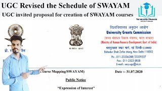 UGC invited proposals for course Designing in SWAYAM and Revised its schedule|Santosh Kumar Sankhyan