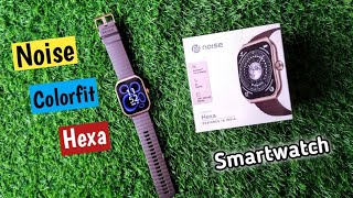 Noise ColorFit Hexa Smartwatch With ArcView Curved Display | Full Review |