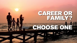 Career Or Family? Choose One | Dr Asif Munaf