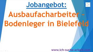 Jobangebot Ausbaufacharbeiter - Bodenleger in Bielefeld