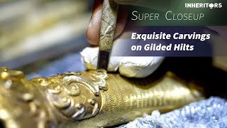 Exquisite Carvings on Gilded Hilts