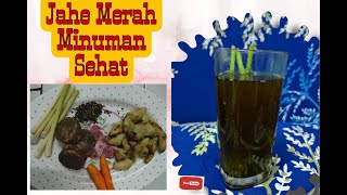 RESEP JAHE MERAH MURAH MERIAH MENINGKATKAN IMUN TUBUH //OBAT MASUK ANGIN//RAMUAN TRADISIONAL