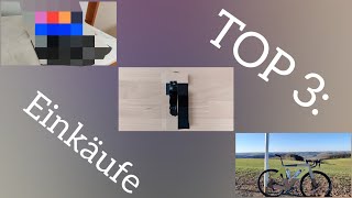 TOP 3: Meine Einkäufe