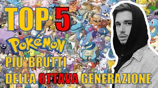 TOP 5 Pokémon più brutti della OTTAVA generazione