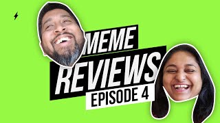 Meme Reviews - Episode 4