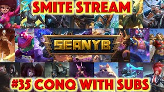 SMITE Stream #35 Conquest 8.3 With Subs