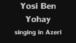 Yosi ben yohay singing in turkish