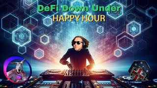 DeFi Down Under Happy Hour Ep. 35