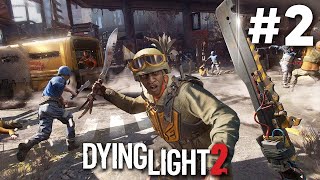 DYING LIGHT 2 GAMEPLAY PART 2