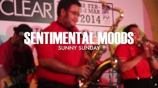 Sentimental Moods - Sunny Sunday (Live at Java Jazz Festival 2014)