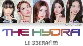 LE SSERAFIM (르세라핌) - The Hydra Colour Coded Lyrics (Han/Rom/Eng)