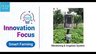 Monitoring & Irrigation System for Smart Farming－TECHDesign