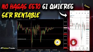 ESTO NO LO HAGAS ¡¡ SI QUIERES SER RENTABLE !!        #forexsignals  #forextrader #FabianTrader