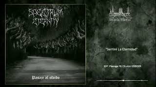 Spectrum Of Eternity - Pasaje al Olvido (Full EP)