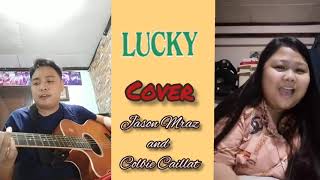 Lucky- Jason Mraz and Colbie Caillat Cover