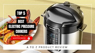 Best Electric Pressure Cookers On Amazon / Top 5 Product ( Reviewed & Tested )