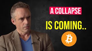 Jordan Peterson | The ENTIRE System Is About To Collapse _ Is Bitcoin The Answer